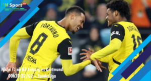 Đội hình dự kiến trước trận RB Leipzig vs Dortmund