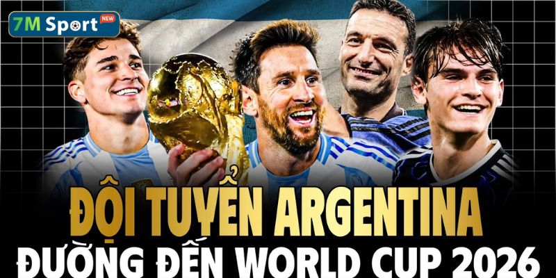 Soi kèo tuyển Argentina: Hậu kỷ nguyên Messi tại World Cup 2026 mở ra nhiều biến số chiến thuật thú vị cho người hâm mộ